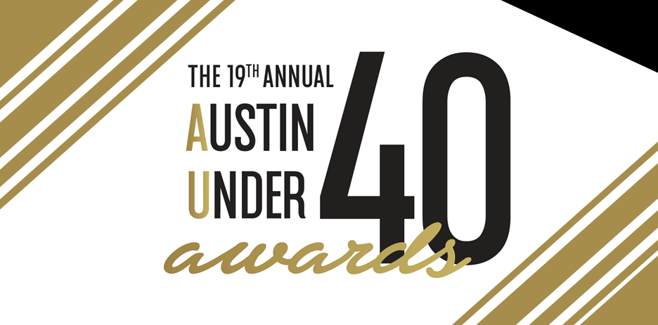 Congratulations to Austin Under 40 Finalists