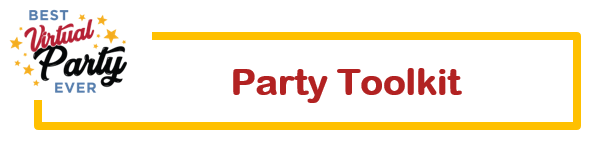 Your Best Virtual Party Ever Toolkit
